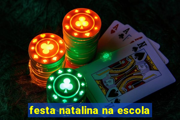 festa natalina na escola